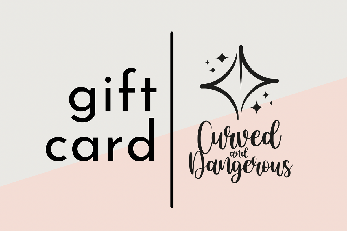 Curved and Dangerous Gift Card